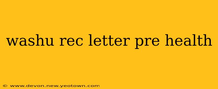 washu rec letter pre health