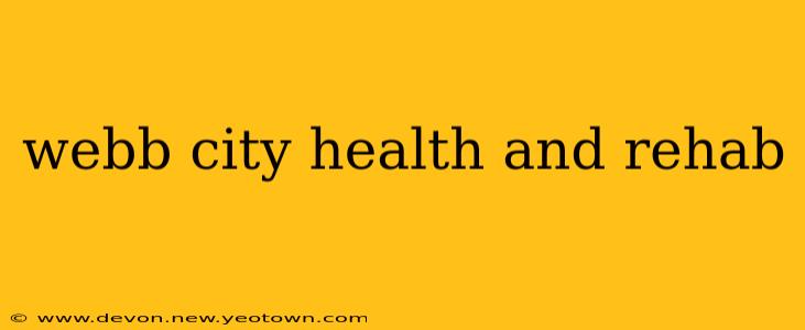 webb city health and rehab