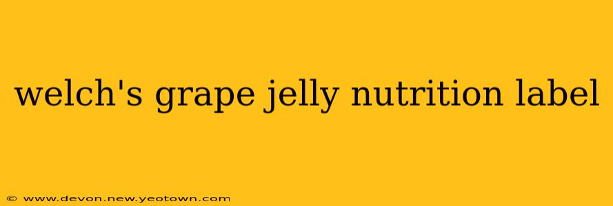 welch's grape jelly nutrition label