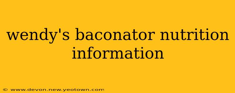 wendy's baconator nutrition information