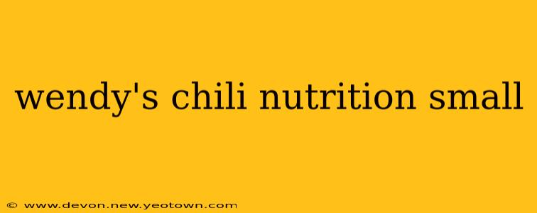 wendy's chili nutrition small