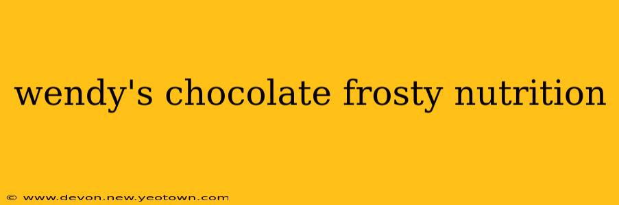 wendy's chocolate frosty nutrition