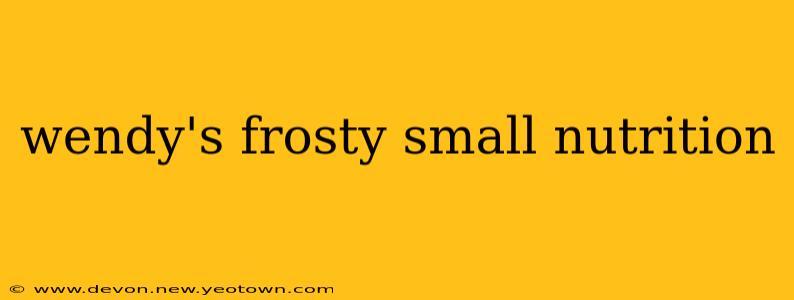 wendy's frosty small nutrition