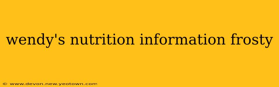 wendy's nutrition information frosty