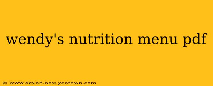 wendy's nutrition menu pdf