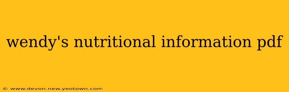wendy's nutritional information pdf