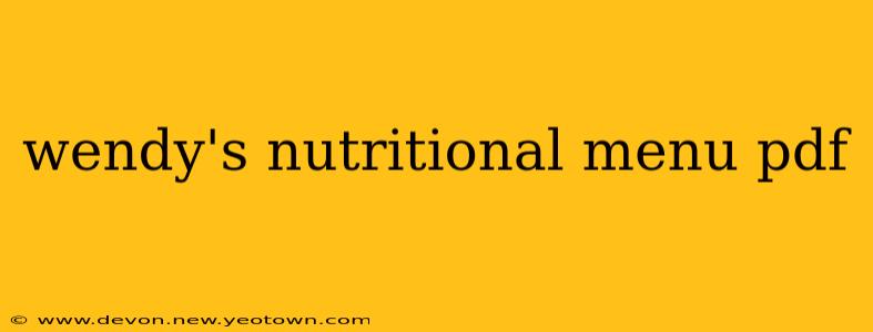 wendy's nutritional menu pdf