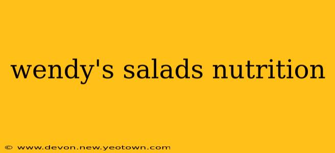 wendy's salads nutrition