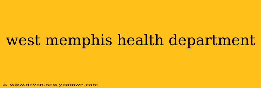 west memphis health department