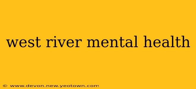 west river mental health