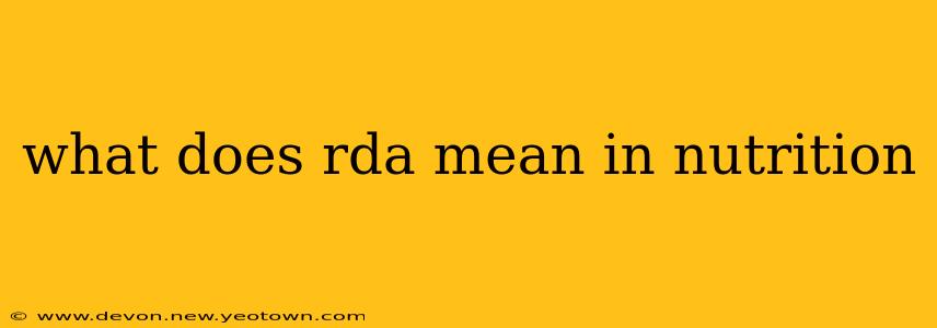 what does rda mean in nutrition