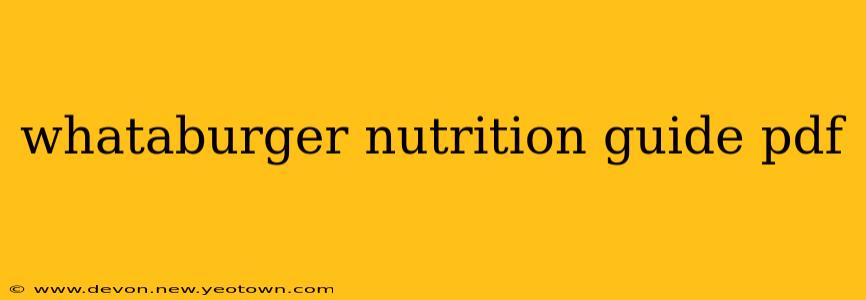 whataburger nutrition guide pdf