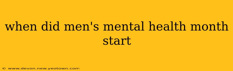 when did men's mental health month start