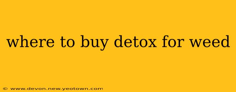 where to buy detox for weed
