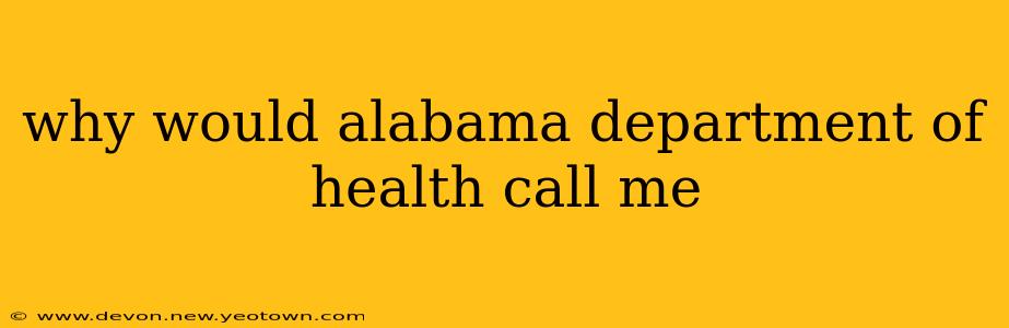 why would alabama department of health call me