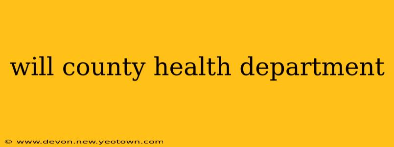 will county health department