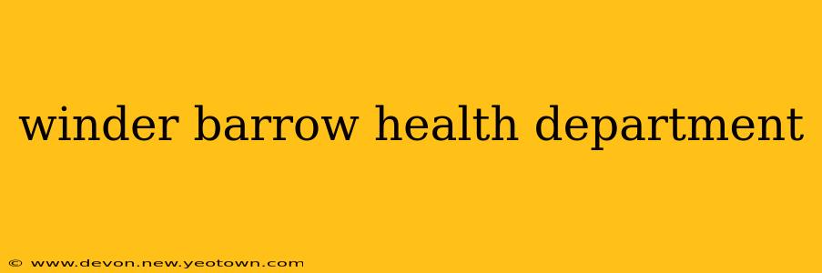 winder barrow health department