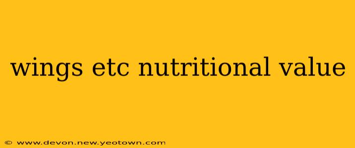 wings etc nutritional value