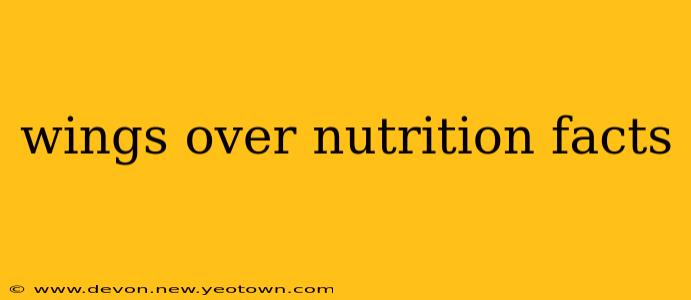 wings over nutrition facts