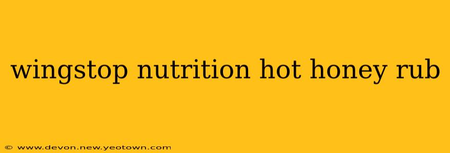wingstop nutrition hot honey rub