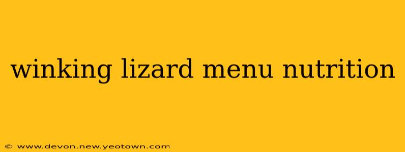 winking lizard menu nutrition