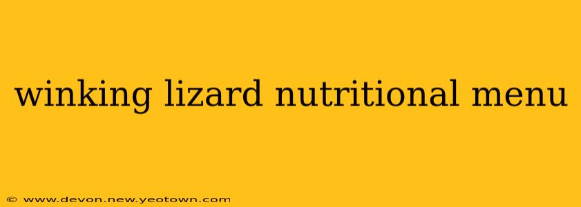 winking lizard nutritional menu
