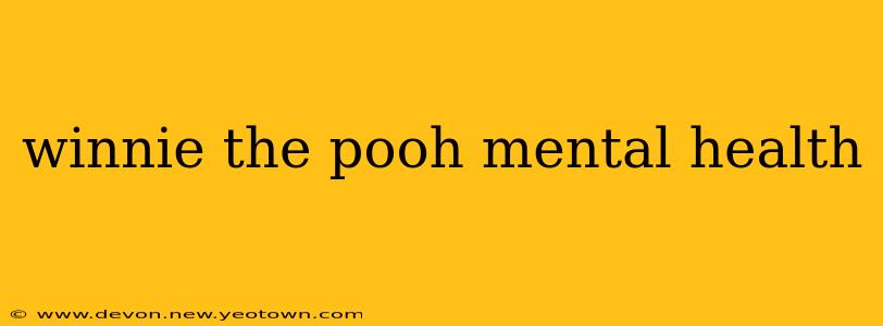 winnie the pooh mental health