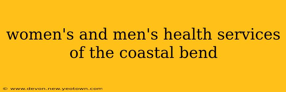 women's and men's health services of the coastal bend