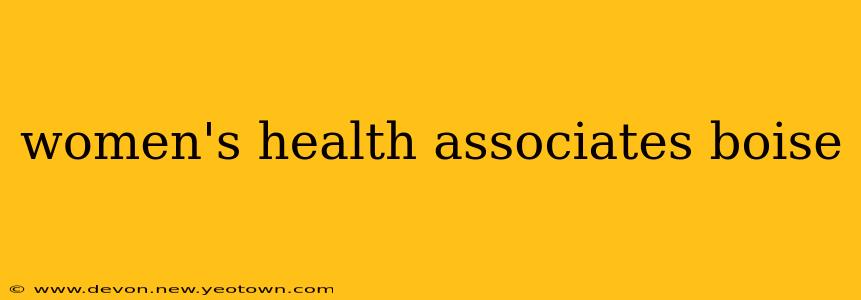 women's health associates boise
