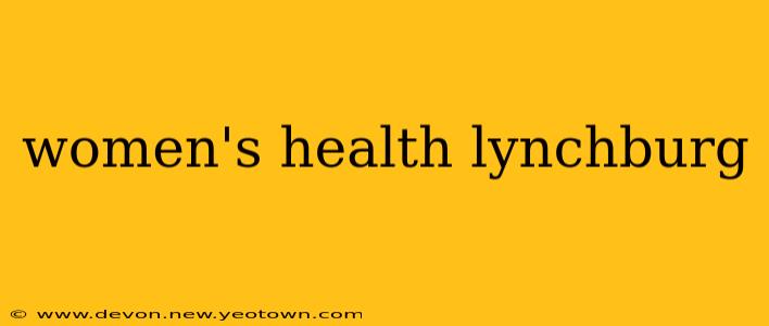 women's health lynchburg