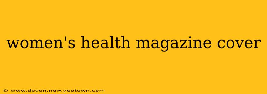 women's health magazine cover