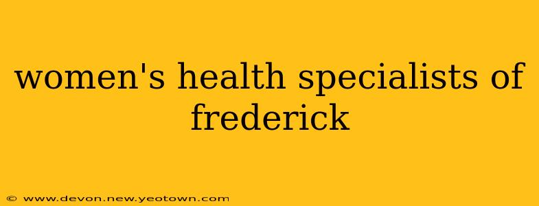 women's health specialists of frederick