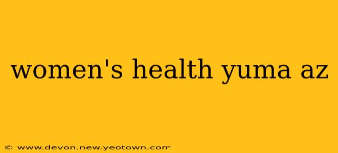 women's health yuma az