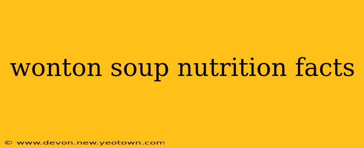 wonton soup nutrition facts