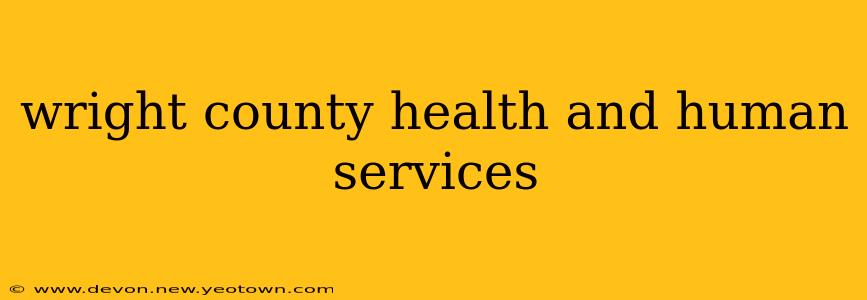wright county health and human services