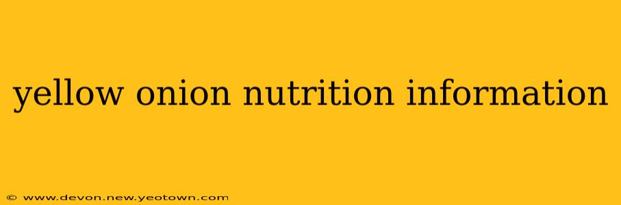 yellow onion nutrition information