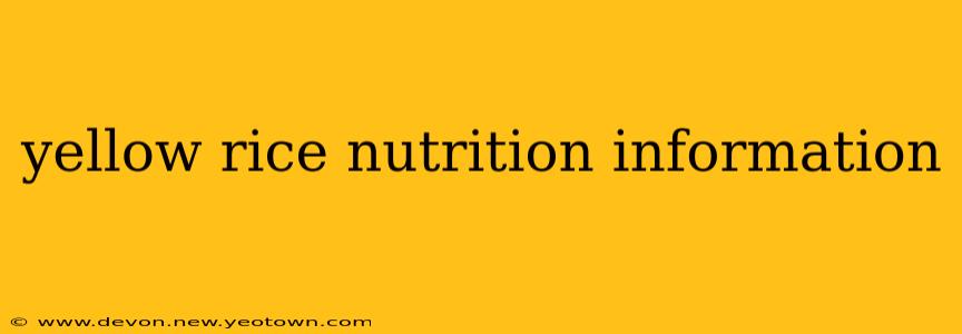 yellow rice nutrition information
