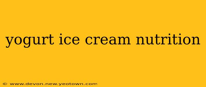 yogurt ice cream nutrition