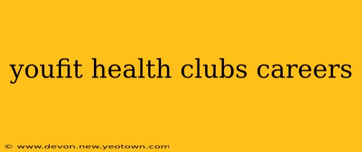 youfit health clubs careers