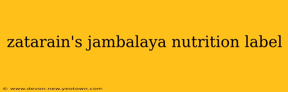 zatarain's jambalaya nutrition label