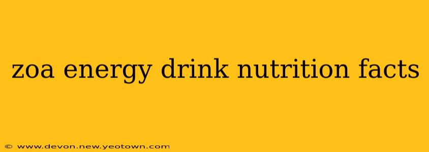 zoa energy drink nutrition facts