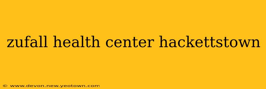 zufall health center hackettstown